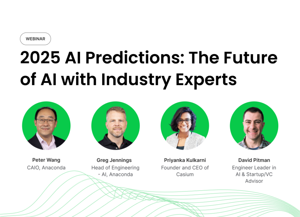 2025 AI Predictions Webinar Recap What's Next in AI? Anaconda