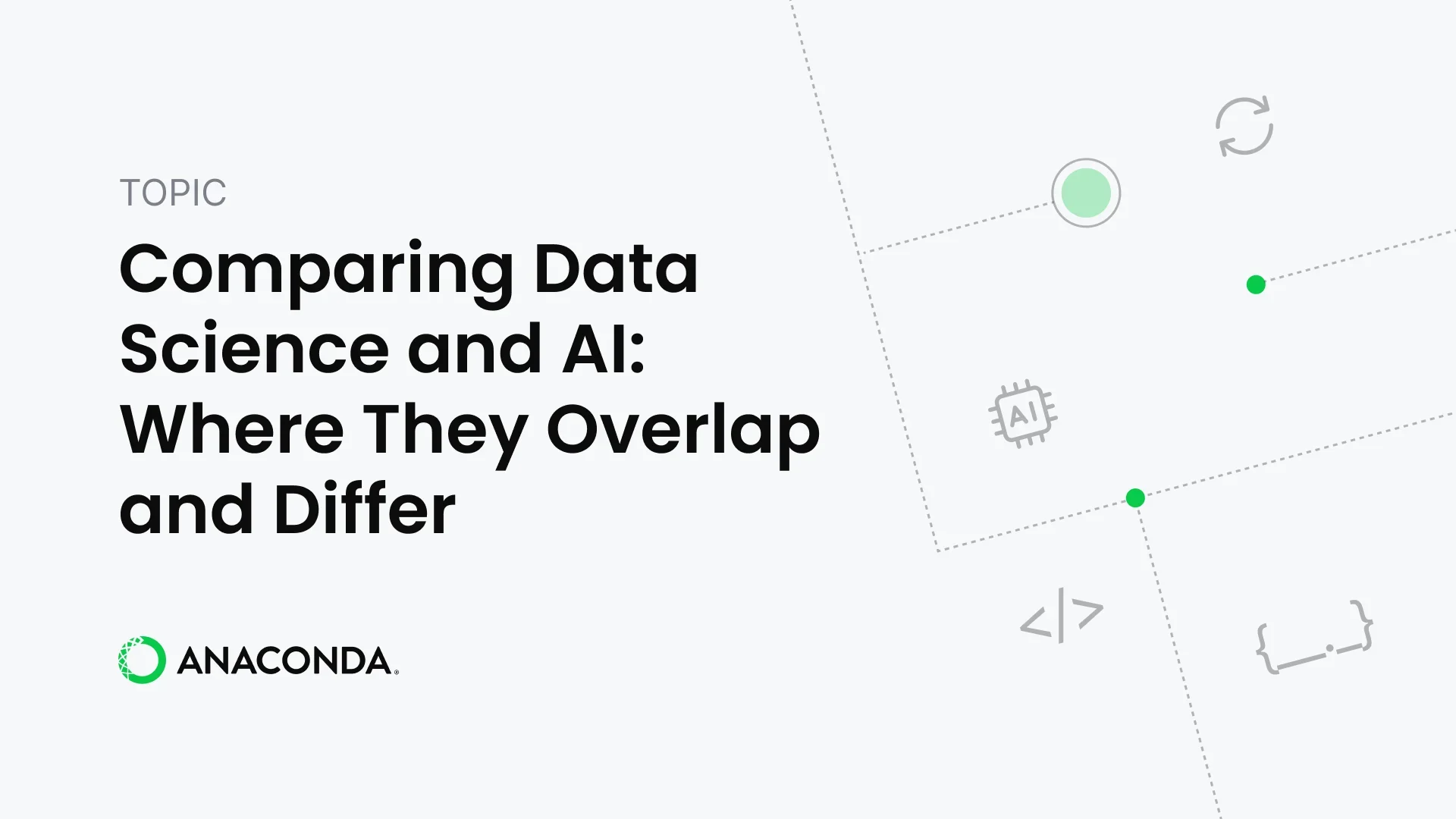 comparing-data-science-and-aI_-where-they-overlap-and-differ